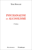 Psychanalyse et alcoolisme, 2e d.