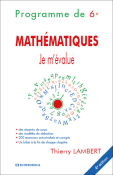 Mathmatiques - Je m'value - Programme de 6e 