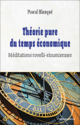 Thorie pure du temps conomique - Mditations rovelli-simoniennes