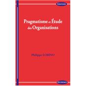 Pragmatisme et tude des organisations