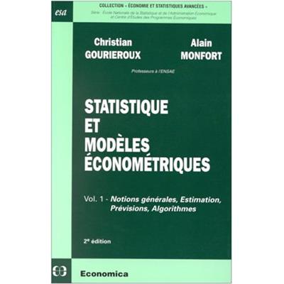 Statistiques et modèles économétriques Vol 1
