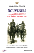 Souvenirs sur le maréchal Joffre et le général de Castelnau