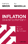 Inflation - Comment se protger ?