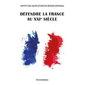 Dfendre la France au XXIe sicle