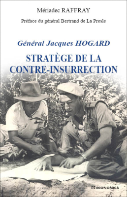 Général Jacques Hogard - Stratège de la contre-insurrection