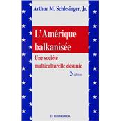L'Amrique balkanise