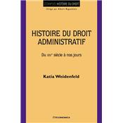Histoire du droit administratif - Du XIVe sicle  nos jours