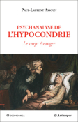 Psychanalyse de l'hypocondrie - Le corps tranger