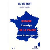 Histoire conomique de la France entre les deux guerres, Vol. 2
