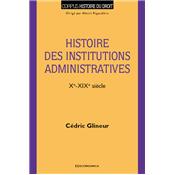 Histoire des institutions administratives - Xe-XIXe sicle