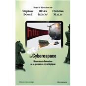 Le cyberespace - Nouveau domaine de la pense stratgique