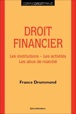 Droit financier - Les institutions - Les activités - Les abus de marché