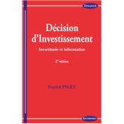 Dcision d'investissement - Incertitude et information - 2e d.