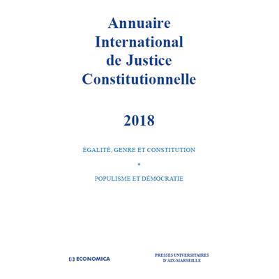 Annuaire international de justice constitutionnelle, volume XXXIV, 2018