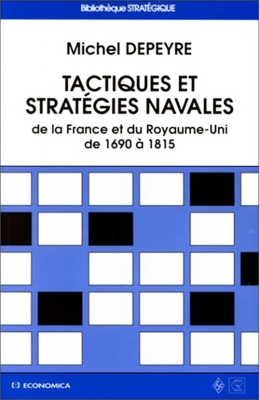 Tactiques et stratégies navales de la France et du Royaume-Uni de 1690 à 1815