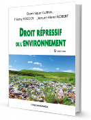 Droit répressif de l'environnement, 5e édition
