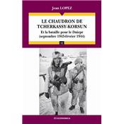 Le chaudron de Tcherkassy - Korsun