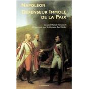 Napoléon, défenseur immolé de la paix