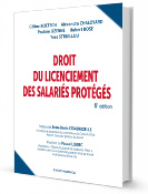 Droit du licenciement des salariés protégés, 6e édition