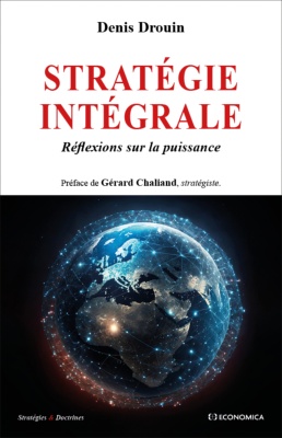 Stratégie intégrale - Réflexions sur la puissance