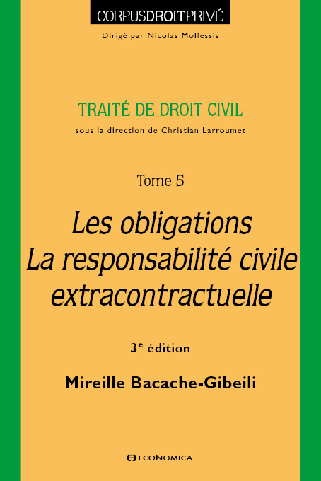 Achat livre Traité de droit civil - Tome 5 - Les obligations La ...