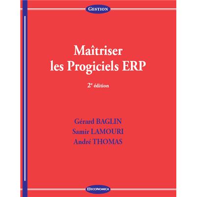 Maîtriser les Progiciels ERP, 2e édition
