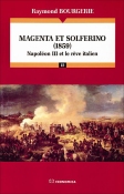 Magenta et Solferino (1859) - Napoléon III et le rêve italien