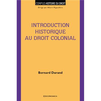 Introduction historique au droit colonial