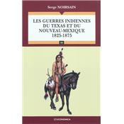 Les guerres indiennes du Texas et du Nouveau-Mexique : 1825-1875
