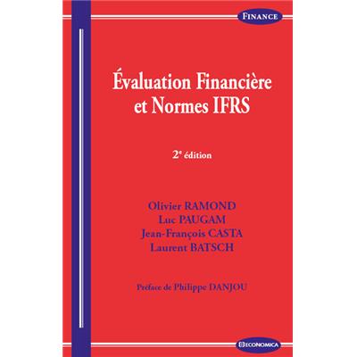 Evaluation financière et Normes IFRS, 2e éd.