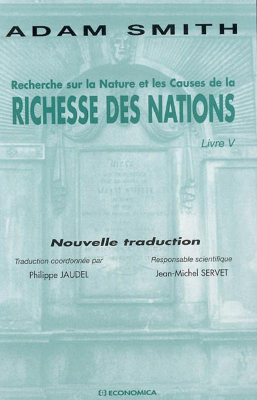 Achat livre Recherche sur la nature et les causes de la Achat livre Recherche sur la nature et les causes de la