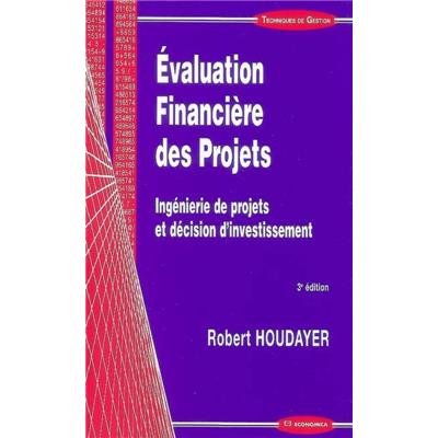 Evaluation financière des projets, 3e éd.