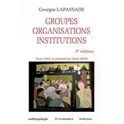 Groupes, organisations, institutions