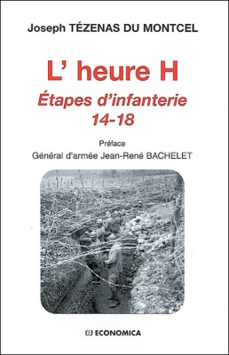 L'heure H - Étapes d'infanterie 14-18