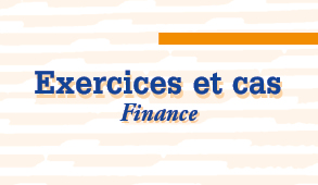 Exercices et cas (Finance)