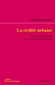 La civilit urbaine - Les formes lmentaires de la coexistence dmocratique