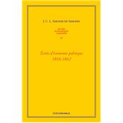 Oeuvres économiques complètes, vol IV - Ecrits d'économie politique, 1816-1842