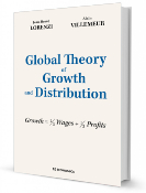 Global Theory of Growth and Distribution