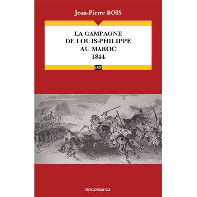 La campagne de Louis-Philippe au Maroc 1844
