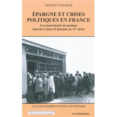 Epargne et crises politiques en France
