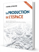 La production de l'espace, 4e éd.