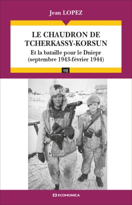 Le chaudron de Tcherkassy-Korsun - Et la bataille pour le Dniepr (septembre 1943 - février 1944)