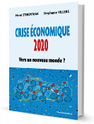 Crise économique 2020 - Vers un nouveau monde ?