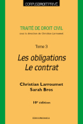 Traité de droit civil, Tome 3 - Les obligations - Le contrat, 10e éd.