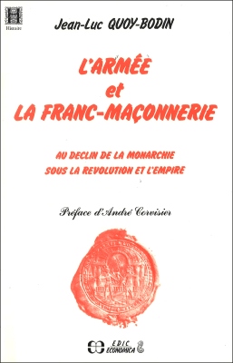 L'armée et la franc-maçonnerie - Au déclin de la monarchie, sous la Révolution et l'Empire
