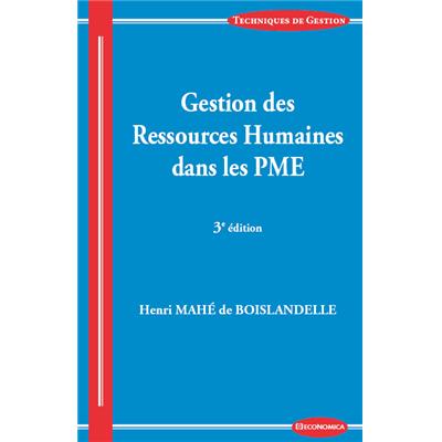 Gestion des ressources humaines dans les PME, 3e éd.