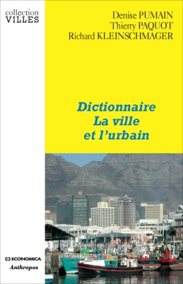 Dictionnaire : La ville et l'urbain