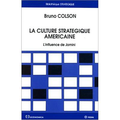 La culture stratégique américaine