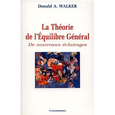 La Théorie de l'Equilibre Général