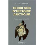 10 000 ans d'histoire arctique